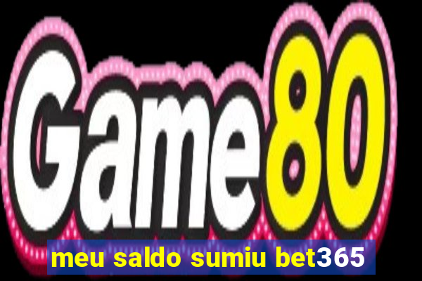 meu saldo sumiu bet365